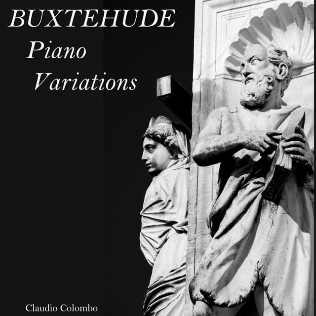 Buxtehude: Piano Variations - Dietrich Buxtehude