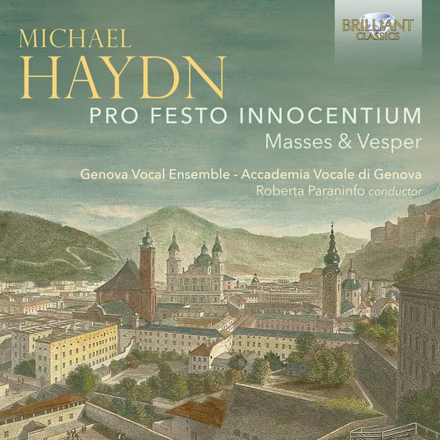 Michael Haydn: Pro Festo Innocentium Masses & Vesper - Michael Haydn