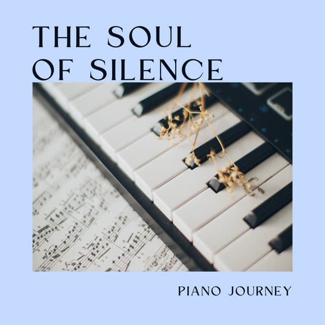 The Soul of Silence: Piano Journey - Tantric Love Methods