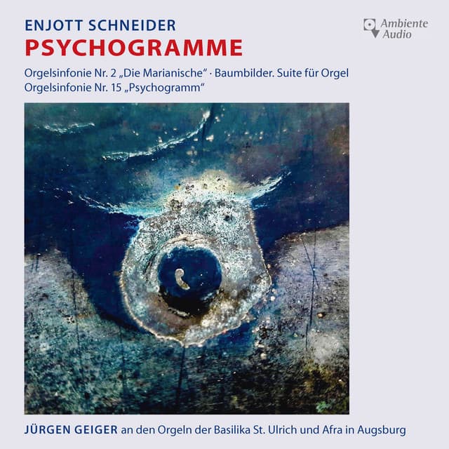 Psychogramme - Enjott Schneider