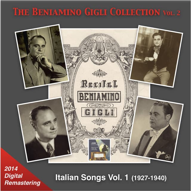 The Beniamino Gigli Collection, Vol. 2: Italian Songs, Vol. 1 - Beniamino Gigli