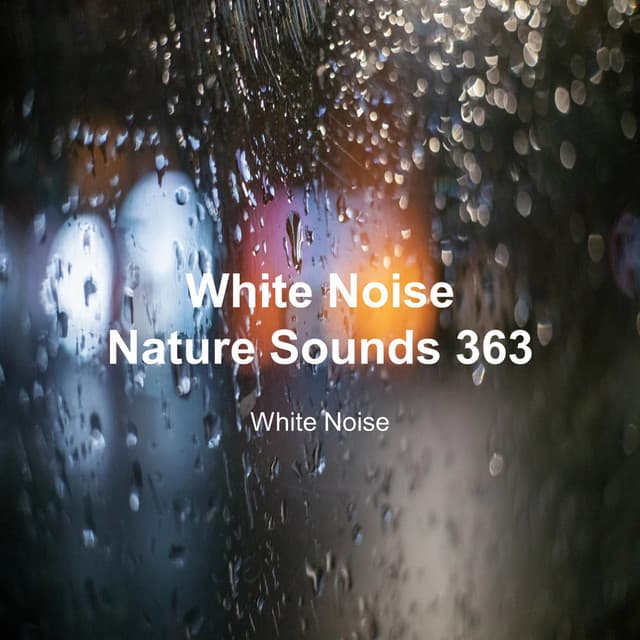 White Noise 363 - White Noise