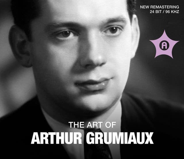 The Art of Arthur Grumiaux - Arthur Grumiaux