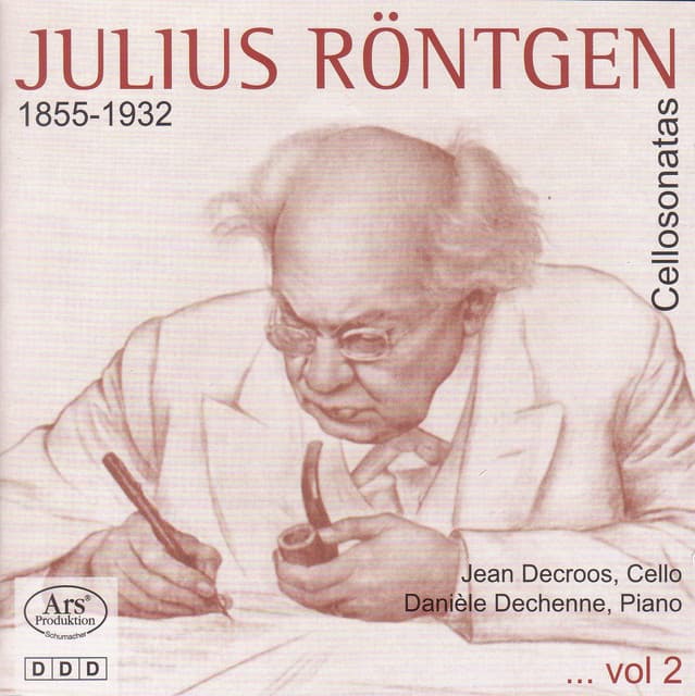 Rontgen, J.: Cello Sonatas, Vol. 2 - Nos. 2, 7, 10 - Julius Röntgen