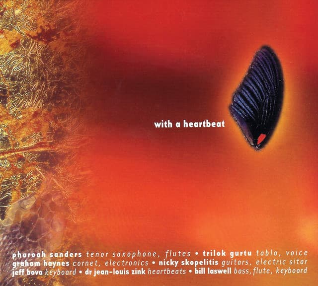 With A Heartbeat - Pharoah Sanders