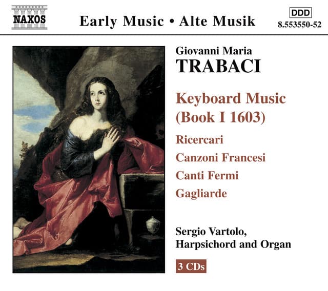 Trabaci: Keyboard Music, Book 1 - Giovanni Maria Trabaci