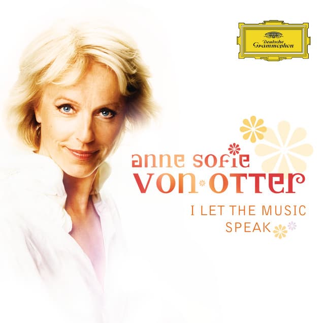 Anne Sofie von Otter: I Let the Music Speak – The Music of ABBA - Benny Andersson