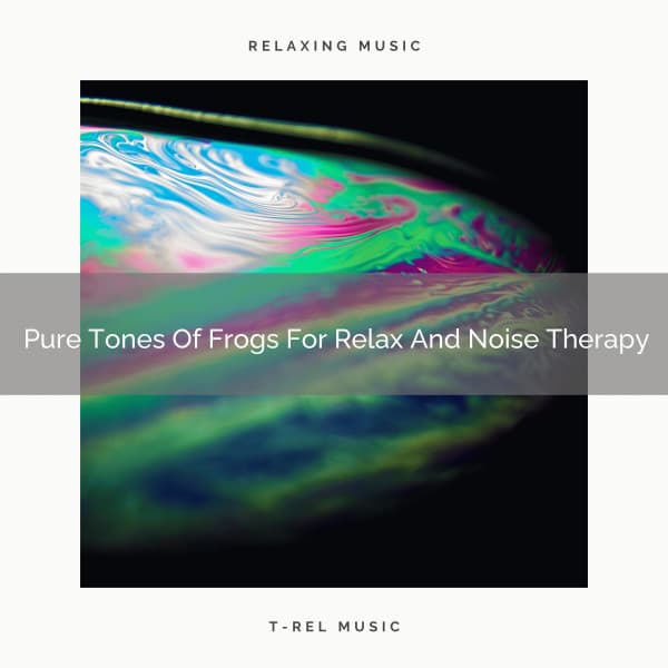 2021 New: Pure Tones Of Frogs For Relax And Noise Therapy - Sleep Noise for Babies