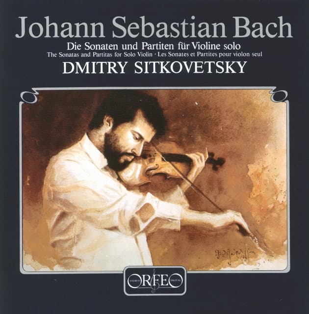 Bach: Violin Sonatas & Partitas - Johann Sebastian Bach