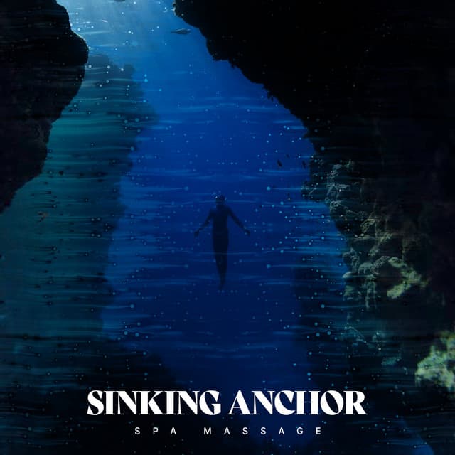 Sinking Anchor - Spa Massage