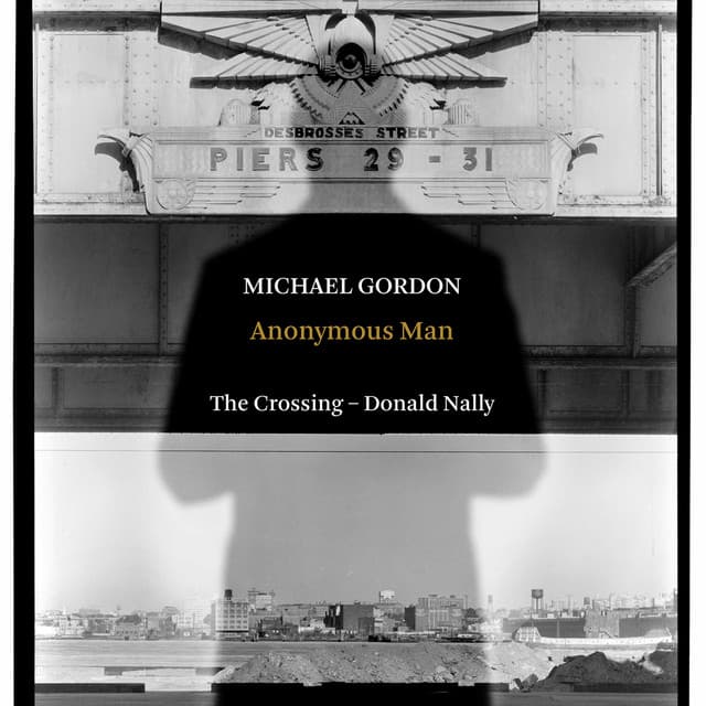Michael Gordon: Anonymous Man - Michael Gordon