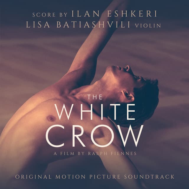 The White Crow - Ilan Eshkeri
