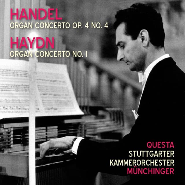 Handel: Organ Concerto Op. 4 No. 4 - Haydn: Organ Concerto No. 1 - Giorgio Questa