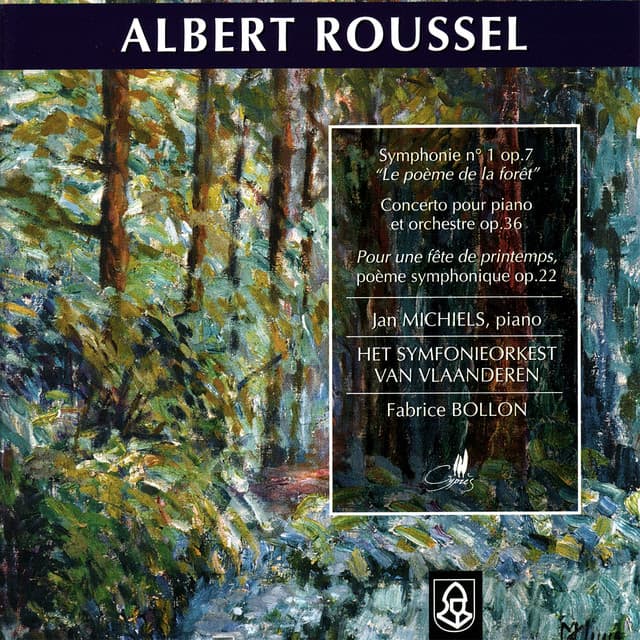 Roussel: Symphonie No. 1 Op. 7, Concerto pour Piano et Orchestre, Op. 36 - Albert Roussel
