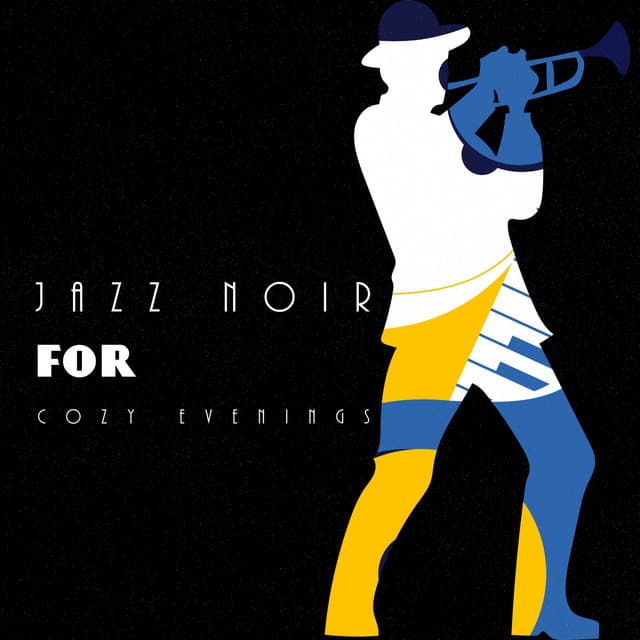 Jazz Noir for Cozy Evenings - Soft Jazz & Coffee