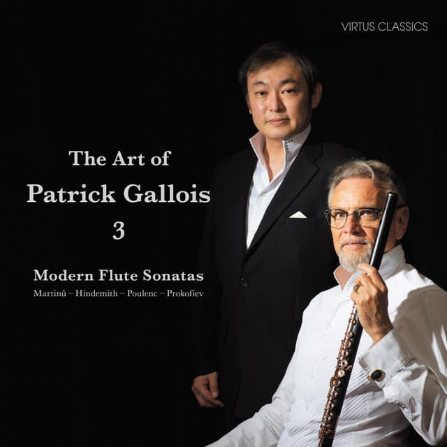 パトリック・ガロワの芸術・３ ～近代フルート・ソナタ集～ - Patrick Gallois