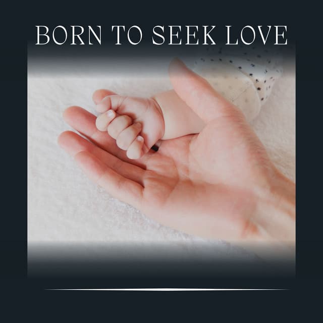 Born to Seek Love - Pregnant Women Music Company