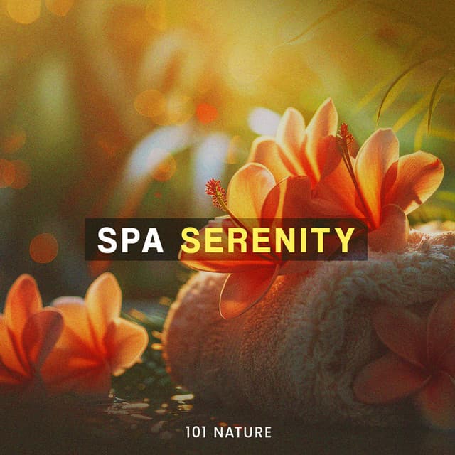 Spa Serenity - 101 Nature