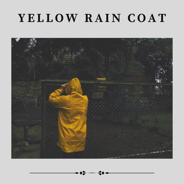 Yellow Rain Coat - Lullaby Rain