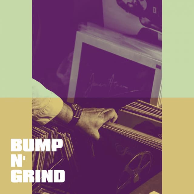Bump n' Grind - Best Love Songs