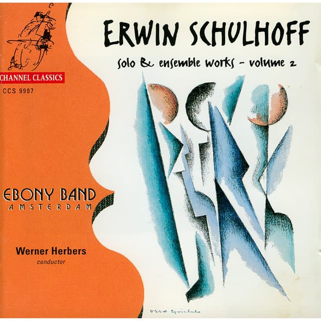 Schulhoff: Solo & Ensemble Works, Vol. 2 - Erwin Schulhoff