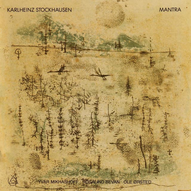Stockhausen - MANTRA - Karlheinz Stockhausen