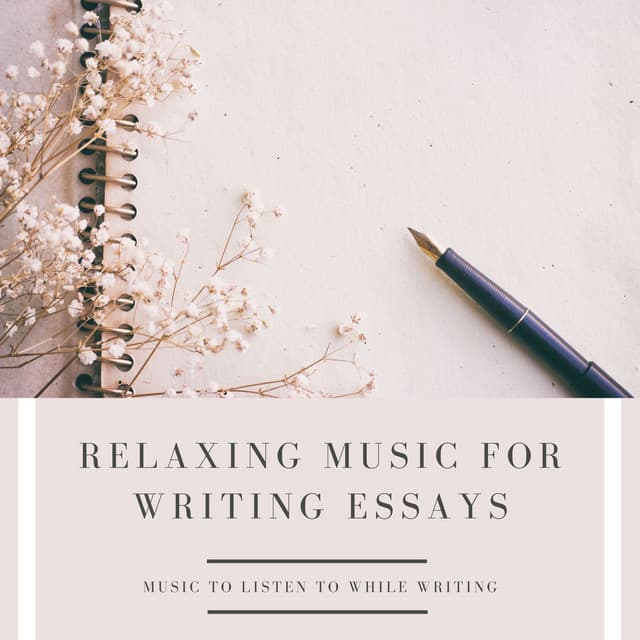 Relaxing Music for Writing Essays: Music To Listen To While Writing - Concentrational Brain