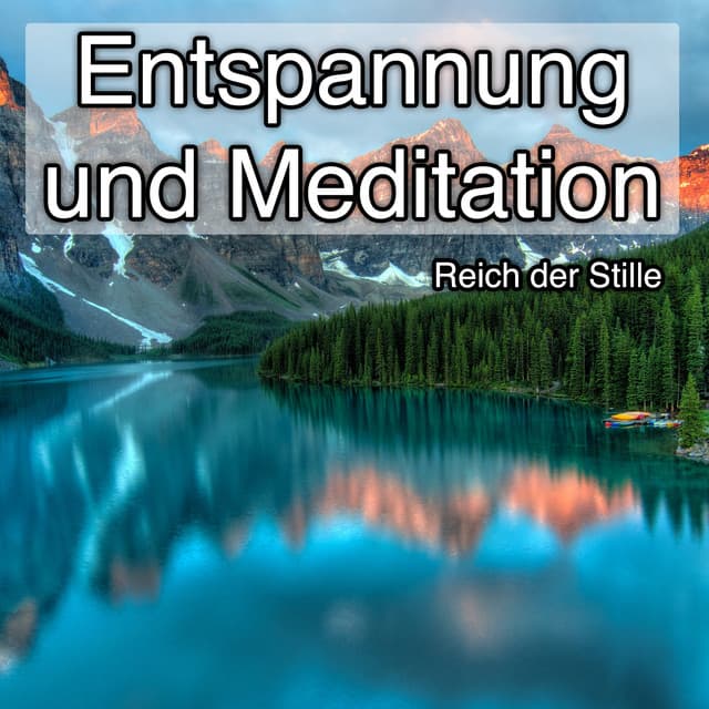 Entspannung und Meditation - Reich der Stille - Ambient Sound Collective