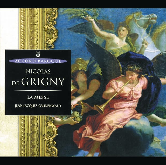 De Grigny: La Messe - Nicolas de Grigny
