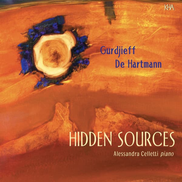 Gurdjieff / De Hartmann: Hidden Sources - G. I. Gurdjieff