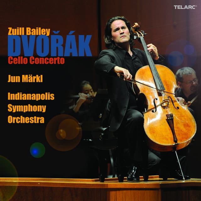 Dvořák: Cello Concerto - Zuill Bailey