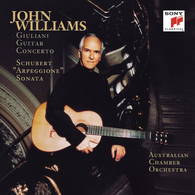Schubert: Arpeggione Sonata in A Minor, D. 821 - Giuliani: Guitar Concerto No. 1 in A Major, Op. 30 - John C. Williams
