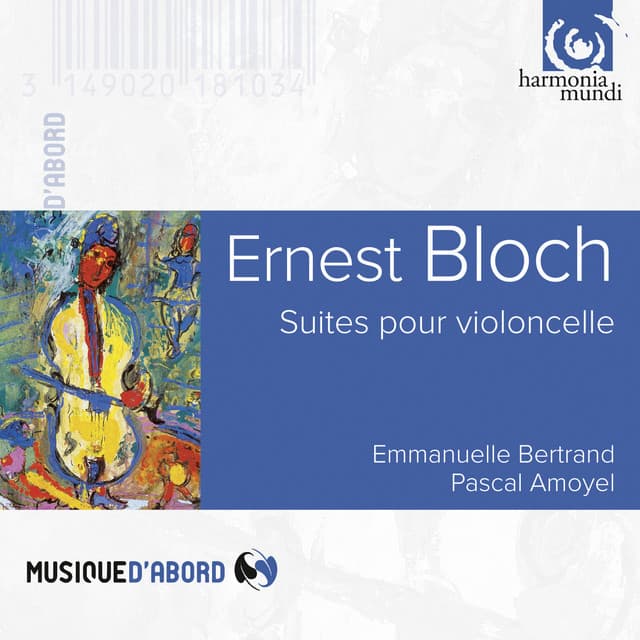 Bloch: Cello Suites & Meditations - Ernest Bloch