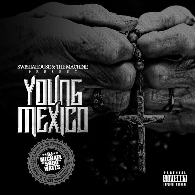 SwishaHouse & The Machine Presents: Young Mexico - GT Garza