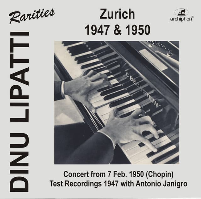 Dinu Lipatti in Zurich - Dinu Lipatti