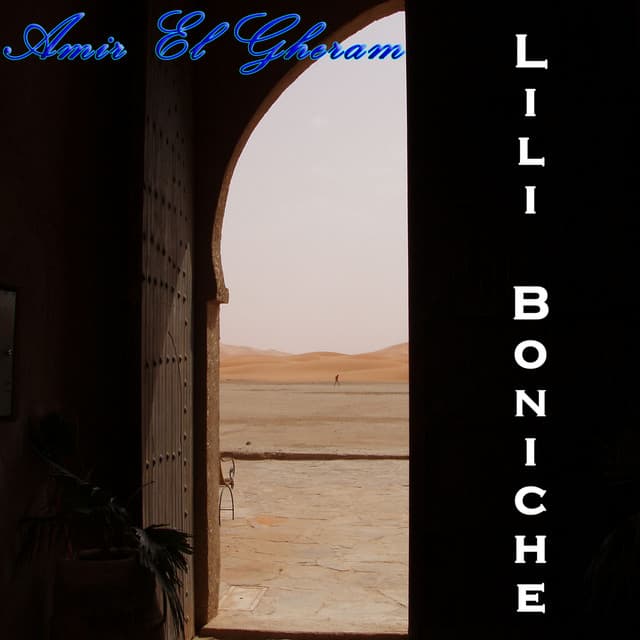 Lili Boniche, Amir El Gheram - Lili Boniche