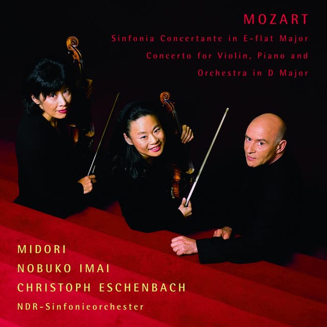 Mozart: Sinfonia concertante in E-Flat Major, K. 364 & Concerto for Violin & Piano in D Major, K. Anh. 56 - Wolfgang Amadeus Mozart