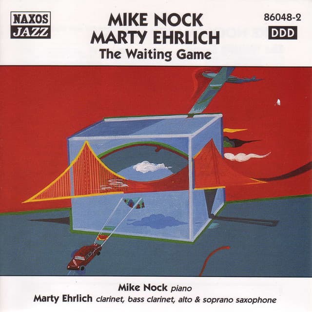 Mike Nock / Marty Ehrlich: The Waiting Game - Marty Ehrlich