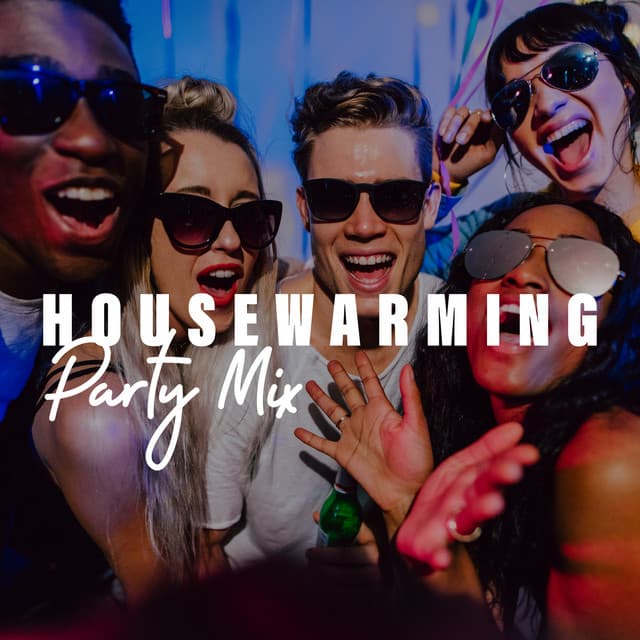 Housewarming Party Mix - Drink Bar Chillout Music