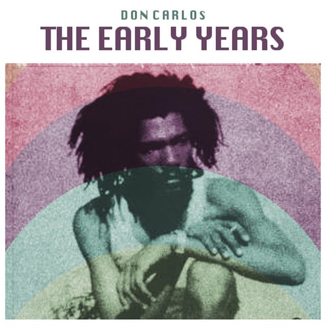 The Early Years - Don Carlos