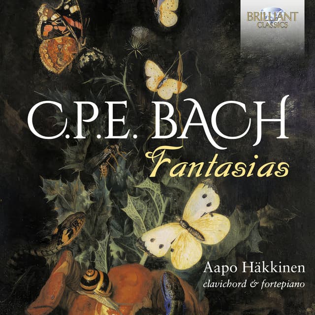 C.P.E. Bach: Fantasias - Carl Philipp Emanuel Bach