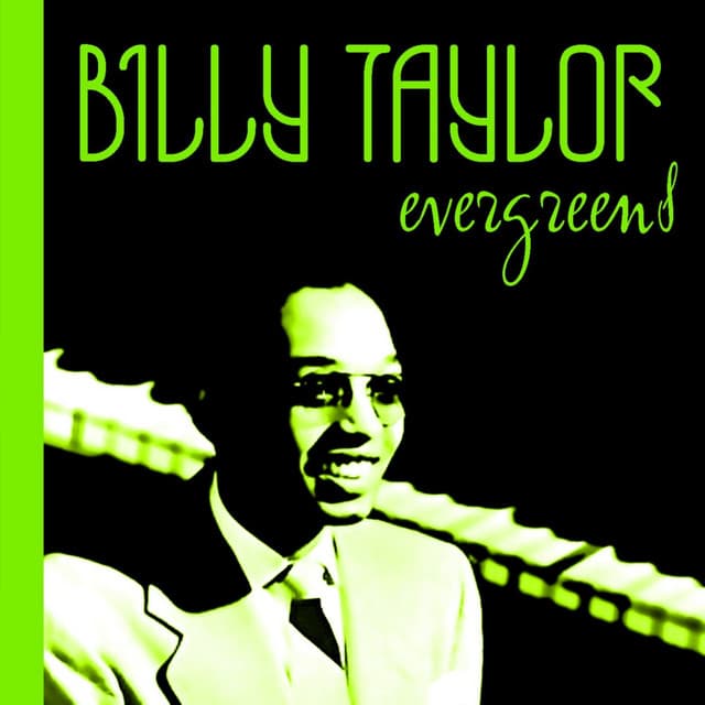 Evergreens - Billy Taylor