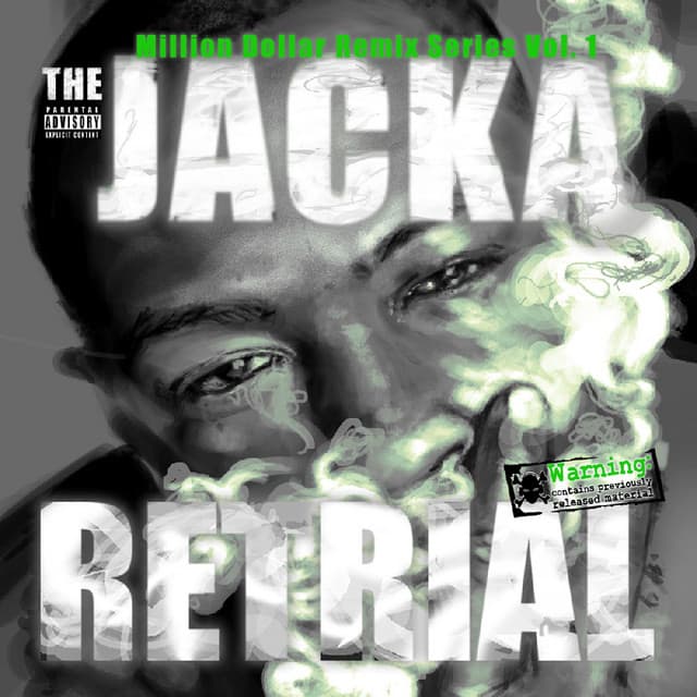 Retrial - Million Dollar Remix Series Vol. 1 - The Jacka