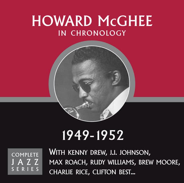 Complete Jazz Series 1949 - 1952 - Howard McGhee