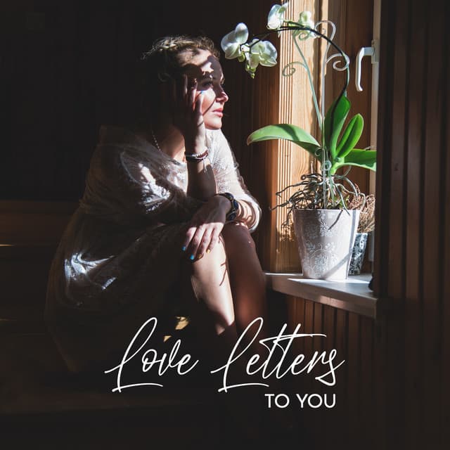 Love Letters to You: Lovely Piano for Romantic and Dreamy Atmosphere, Falling In Love - Jazz Instrumental Relax Center