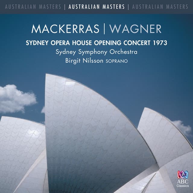 Sydney Opera House Opening Concert 1973 - Richard Wagner