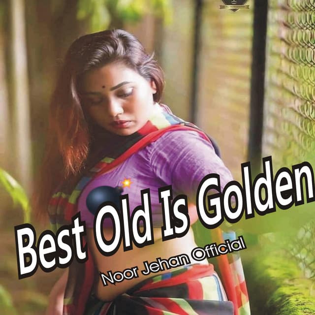 Best Old Is Golden - Noor Jehan