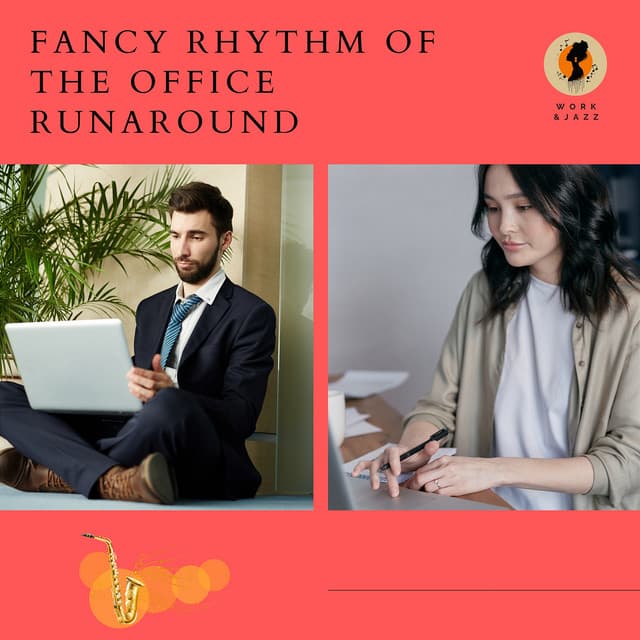 Fancy Rhythm of the Office Runaround - Work & Jazz