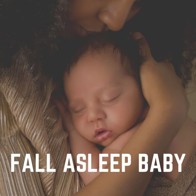 Fall Asleep Baby - Music Box Lullabies