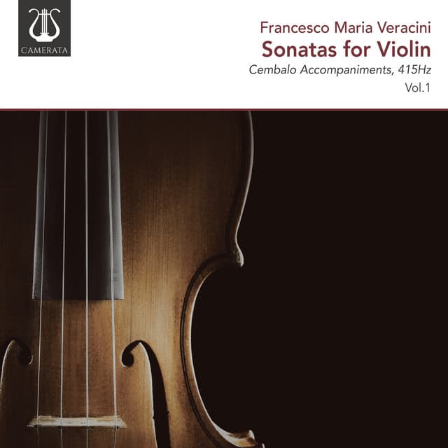 Veracini: Sonatas for Violin, 415Hz, Vol. 1 - Francesco Maria Veracini
